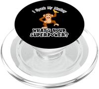 I spank my monkey What is your super power? PopSockets PopGrip for MagSafe