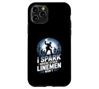 I Spark Where Other Linemen Won’t Case for iPhone 11 Pro