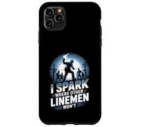 I Spark Where Other Linemen Won’t Case for iPhone 11 Pro Max