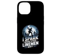 I Spark Where Other Linemen Won’t Case for iPhone 14