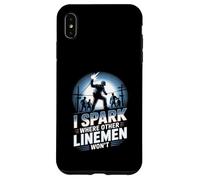 I Spark Where Other Linemen Won’t Case for iPhone XS Max
