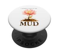 I Sparkle Even in The Mud Funny Mudding Princess Muddy Run PopSockets Adhesive PopGrip