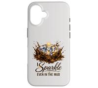 I Sparkle Even in The Mud Run Princess Mudding Team Racing Case for iPhone 16