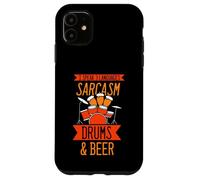I speak 3 languages sarcasm drums & beer - Beer Drummer Case for iPhone 11