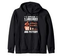 I Speak 4 Languages English Pottery Profanity Sarcasm Zip Hoodie