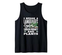 I Speak 4 Languages English Sarcasm Profanity Plants Tank Top