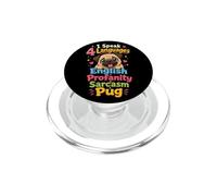 I Speak 4 Languages: English Sarcasm Pug PopSockets PopGrip for MagSafe