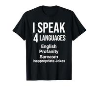 I SPEAK 4 LANGUAGES Funny English Language Grammar Teacher T-Shirt