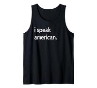 I Speak American Tank Top