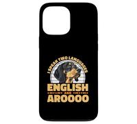 I Speak English And Aroooo Black And Tan Coonhound Case for iPhone 13 Pro Max
