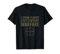 I Speak Fluent 21st Century Warfare Military Veteran Print T-Shirt
