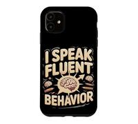 I Speak Fluent Behavior Psychology Teacher Case for iPhone 11