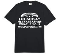 I Speak Fluent Broadway & Sarcasm Broadway Comfort Colors Adult Heavyweight T-Shirt