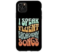 I Speak Fluent Broadway Songs Musical Theater Humor Retro Case for iPhone 11 Pro Max