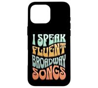 I Speak Fluent Broadway Songs Musical Theater Humor Retro Case for iPhone 16 Pro Max