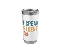 I Speak Fluent C# Funny Programmer Developer Stainless Steel Insulated Tumbler