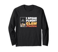 I Speak Fluent Claw Machine Cool Skill Crane Fan Claw Master Long Sleeve T-Shirt