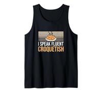 I Speak Fluent Croquetish Funny Croquette Dish Croqueta Fans Tank Top