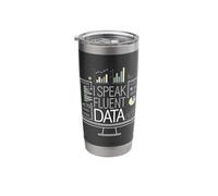 I Speak Fluent Data - Data Science and Analytics I Love Data Stainless Steel Insulated Tumbler