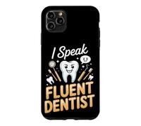 I Speak Fluent Dentist Dental Assistant Office Case for iPhone 11 Pro Max