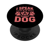I speak fluent Dog Dad PopSockets Adhesive PopGrip