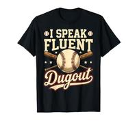 I Speak Fluent Dugout Funny Baseball T-Shirt