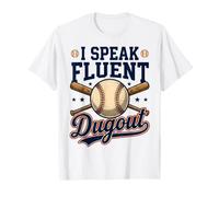 I Speak Fluent Dugout Funny Baseball T-Shirt