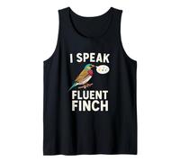 I Speak Fluent Finch Funny Bird Lover Tank Top
