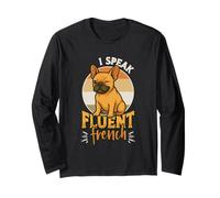 I Speak Fluent French Bulldog Frenchie Long Sleeve T-Shirt