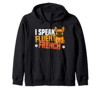 I Speak Fluent French Bulldog Frenchie Zip Hoodie
