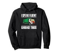 I Speak Fluent Garbage Truck Funny Sanitation Worker Pullover Hoodie