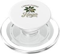 I Speak Fluent Hoya - For Hoya Plant Lovers PopSockets PopGrip for MagSafe
