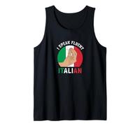 I Speak Fluent Italian Tank Top