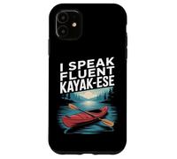 I Speak Fluent Kayak Ese For Kayak Enthusiasts Outdoor Water Case for iPhone 11