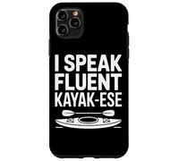 I Speak Fluent Kayak Ese Paddle Crew Water Sports Kayaker Case for iPhone 11 Pro Max