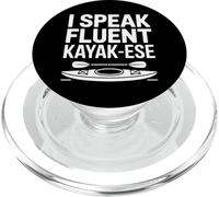 I Speak Fluent Kayak Ese Paddle Crew Water Sports Kayaker PopSockets PopGrip for MagSafe