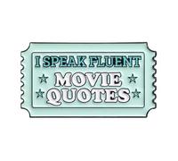 I Speak Fluent Movie Quotes Pin Badge