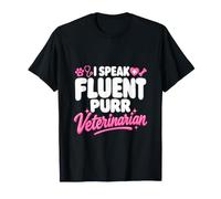 I Speak Fluent Purr Vet Tech Dog Lover Dog Lovers Great Gift T-Shirt