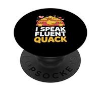I Speak Fluent Quack Cute Funny Duck PopSockets Adhesive PopGrip