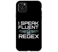 I Speak Fluent Regex Programmer & SysAdmin Humor Case for iPhone 11 Pro Max