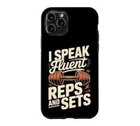 I Speak Fluent Reps And Sets Case for iPhone 11 Pro