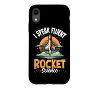 I Speak Fluent Rocket Science Astronaut Aerospace Engineer Case for iPhone XR