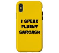 I speak fluent sarcasm, sarcastic witty humor quote joke Case for iPhone X/XS