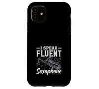 I Speak Fluent Sax Saxophone Saxophonist Case for iPhone 11
