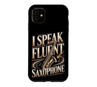 I Speak Fluent Saxophone Sax Music Case for iPhone 11
