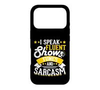 I Speak Fluent Show Tunes And Sarcasm Case for iPhone 17 Pro
