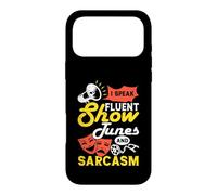 I Speak Fluent Show Tunes And Sarcasm Case for iPhone 17 Pro Max