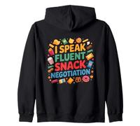 I SPEAK FLUENT SNACK NEGOTIATION Zip Hoodie