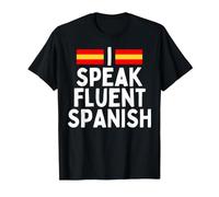 I Speak Fluent Spanish Fluently, Speaking Spanish Language T-Shirt, Men, Black, Medium