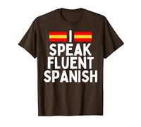 I Speak Fluent Spanish Fluently, Speaking Spanish Language T-Shirt, Men, Brown, Small